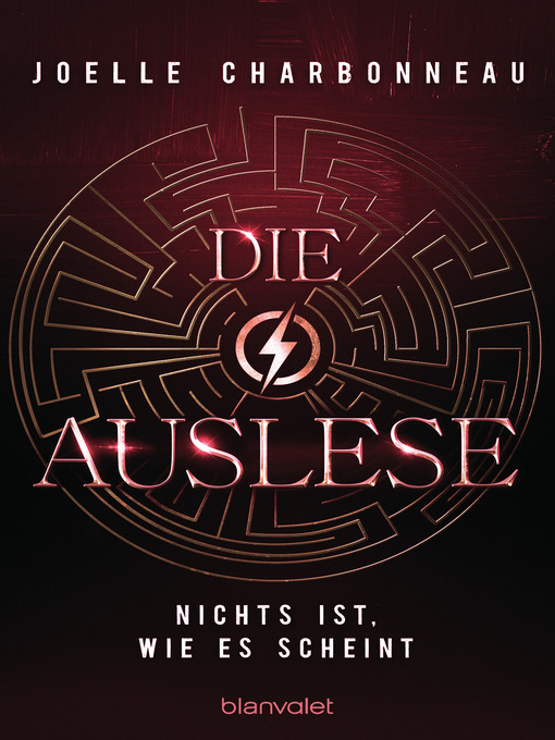 Titeldetails für Die Auslese--Nichts ist, wie es scheint nach Joelle Charbonneau - Verfügbar